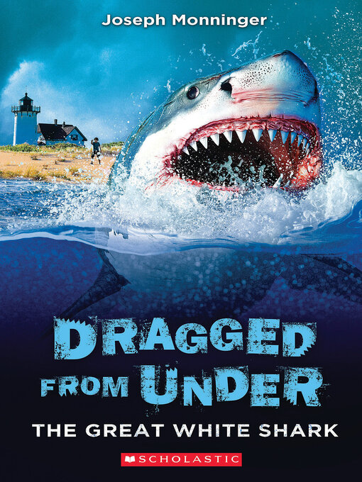 Title details for The Great White Shark by Joseph Monninger - Available